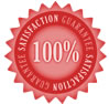 100% SATISFACTION GUARANTEE